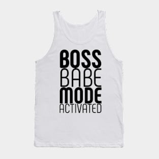 Boss Babe Mode Activated Entrepreneur Woman Tank Top